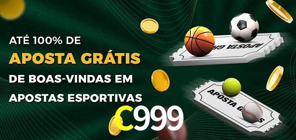 C999 Ate 100% de Aposta Gratis